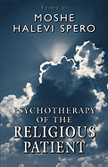 Psychotherapy of the Religious Patient