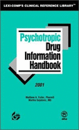 Psychotropic Drug Information Handbook 2001