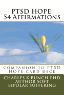 Ptsd Hope: 54 Affirmations: companion to PTSD HOPE card deck