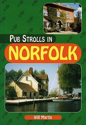 Pub Strolls in Norfolk - Martin, Will