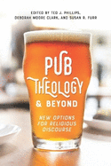 Pub Theology & Beyond: New Options for Religious Discourse