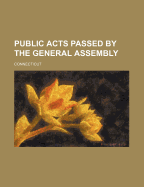 Public Acts Passed by the General Assembly