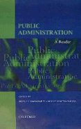 Public Administration: A Reader