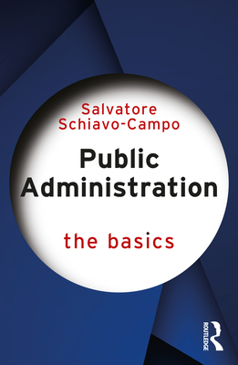 Public Administration: The Basics - Schiavo-Campo, Salvatore