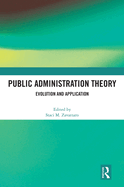 Public Administration Theory: Evolution and Application