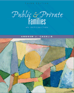 Public and Private Families: An Introduction, with Free Powerweb
