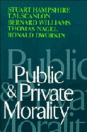 Public and Private Morality - Hampshire, Stuart (Editor)