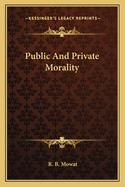 Public And Private Morality