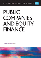 Public Companies and Equity Finance 2025: CLP Legal Practice Course Guides