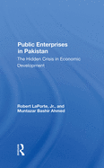 Public Enterprises in Pakistan: The Hidden Crisis in Economic Development