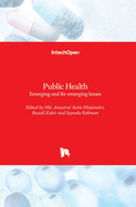Public Health: Emerging and Re-emerging Issues