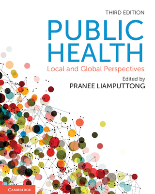 Public Health: Local and Global Perspectives - Liamputtong, Pranee (Editor)