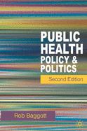 Public Health: Policy and Politics