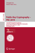 Public-Key Cryptography - Pkc 2019: 22nd Iacr International Conference on Practice and Theory of Public-Key Cryptography, Beijing, China, April 14-17, 2019, Proceedings, Part II