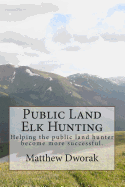 Public Land Elk Hunting