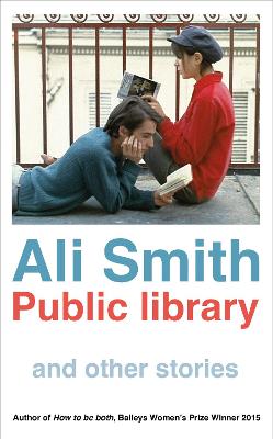 Public library and other stories - Smith, Ali