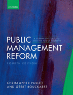 Public Management Reform: A Comparative Analysis - Into The Age of Austerity