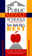 Public Middle Schools: New York City's Best