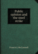 Public Opinion and the Steel Strike