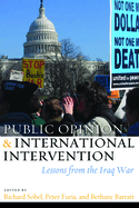 Public Opinion & International Intervention: Lessons from the Iraq War