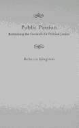 Public Passion: Rethinking the Grounds for Political Justice Volume 54