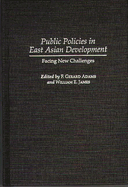 Public Policies in East Asian Development: Facing New Challenges