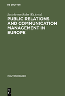 Public Relations and Communication Management in Europe: A Nation-By-Nation Introduction to Public Relations Theory and Practice