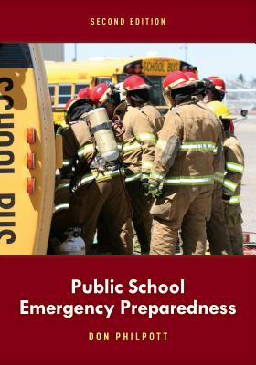 Public School Emergency Preparedness - Philpott, Don