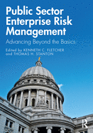 Public Sector Enterprise Risk Management: Advancing Beyond the Basics