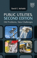 Public Utilities, Second Edition: Old Problems, New Challenges