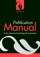 Publication Manual of the American Psychological Association - American Psychological Association (Creator)