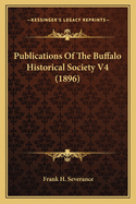 Publications of the Buffalo Historical Society V4 (1896)