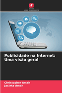 Publicidade na Internet: Uma viso geral