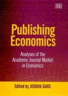 Publishing Economics: Analyses of Tahe Academic Journal Market in Economics