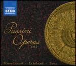 Puccini Operas, Vol. 1: Manon Lescaut, La Bohème, Tosca