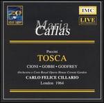 Puccini: Tosca - Dennis Wicks (vocals); Eric Garrett (vocals); Maria Callas (vocals); Renato Cioni (vocals); Robert Bowman (vocals);...