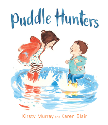 Puddle Hunters - Murray, Kirsty