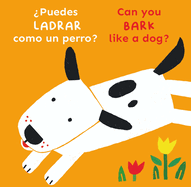 ?Puedes Ladrar Como Un Perro?/Can You Bark Like a Dog?