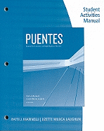 Puentes Student Activities Manual: Spanish for Intensive and High-Beginner Courses