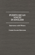Puerto Rican Voices in English: Interviews with Writers