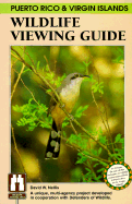 Puerto Rico & Virgin Islands Wildlife Viewing Guide