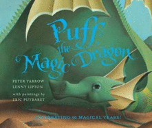 Puff the Magic Dragon - Yarrow, Peter, and Puybaret, Eric (Illustrator)