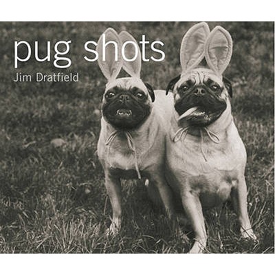 Pug Shots - Dratfield, Jim