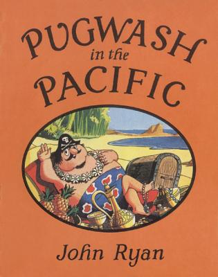 Pugwash in the Pacific: A Pirate Story - 