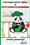 Puka Panda Master Trainee: in Potty Pooper Extraordinaire
