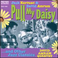 Pull My Daisy - David Amram