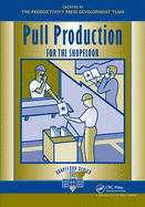 Pull Production for the Shopfloor