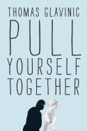 Pull Yourself Together