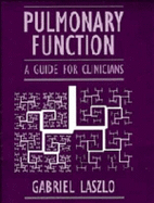 Pulmonary Function: A Guide for Clinicians