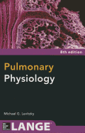 Pulmonary Physiology, Eighth Edition